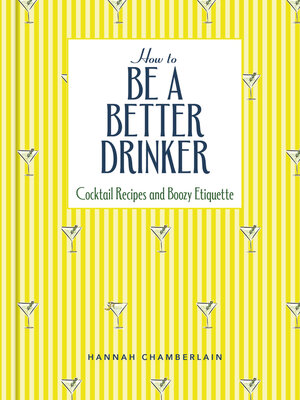 cover image of How to Be a Better Drinker